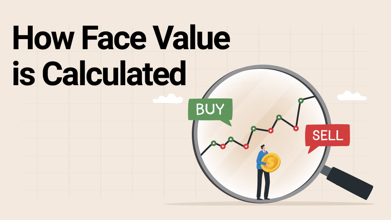 How Face Value Is Calculated In Stock?